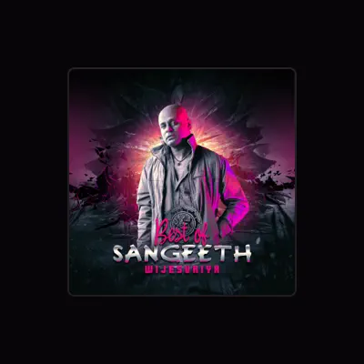 Listen to Sangeeth Wijesuriya, watch music videos, read bio, see tour dates & more!