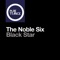 Black Star - The Noble Six lyrics
