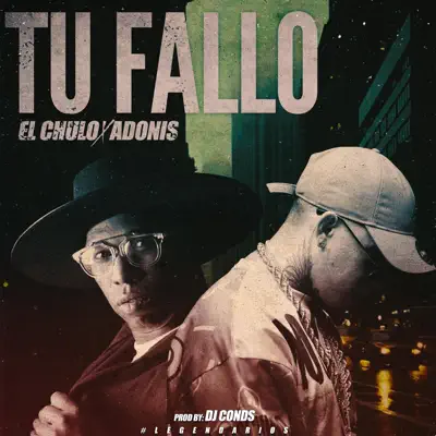 Tu Fallo - Single - El Chulo