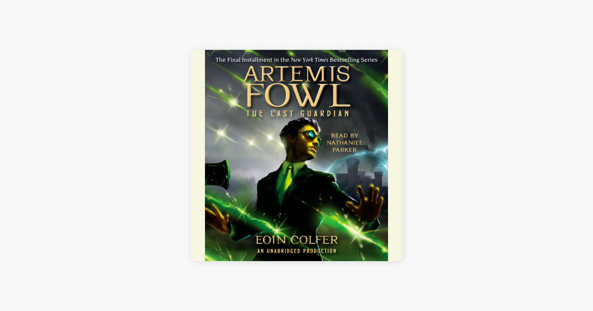 Artemis Fowl: The Last Guardian by Eoin Colfer, Paperback
