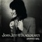 I Hate Myself for Loving You - Joan Jett & The Blackhearts lyrics