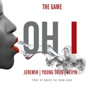 Oh I (feat. Jeremih, Young Thug & Sevyn) artwork