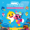 Pinkfong Presents: The Best of Baby Shark - Pinkfong