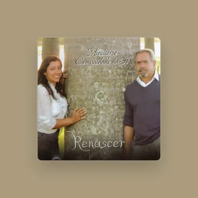 Listen to Ministério Comunidade da Fé, watch music videos, read bio, see tour dates & more!