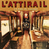 La part du hasard - L'Attirail