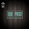 Que Paso - Single