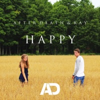Happy (feat. Kay) - Single - After Death