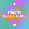 Strictly Soulful House, 2018