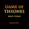 Game of Thrones (Main Theme) - M.S. Art lyrics