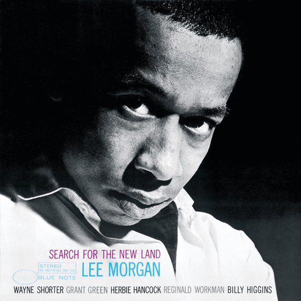Search For the New Land by Lee Morgan on Apple Music