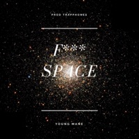 F**k Space Freestyle - Single - Young Mane