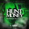 Hunt 4 Money - Single