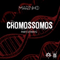 Cromossomos (feat. Strikys) - Single - Marinho