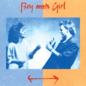 Boy Meets Girl - Oh Girl