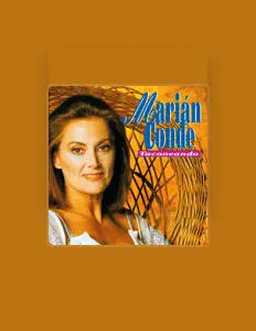 Dengarkan Marian Conde, tonton video musik, baca bio, lihat tanggal tur & lainnya!