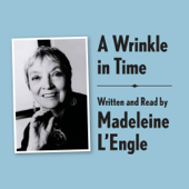 A Wrinkle in Time Archival Edition: Read by the Author (Unabridged) - Madeleine L'Engle Cover Art