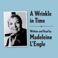 A Wrinkle in Time Archival Edition: Read by the Author (Unabridged) - Madeleine L'Engle Cover Art