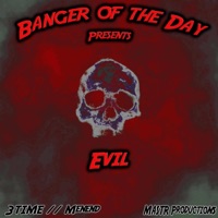 Evil (feat. Menend) - Single - 3time & BangerOfTheDay