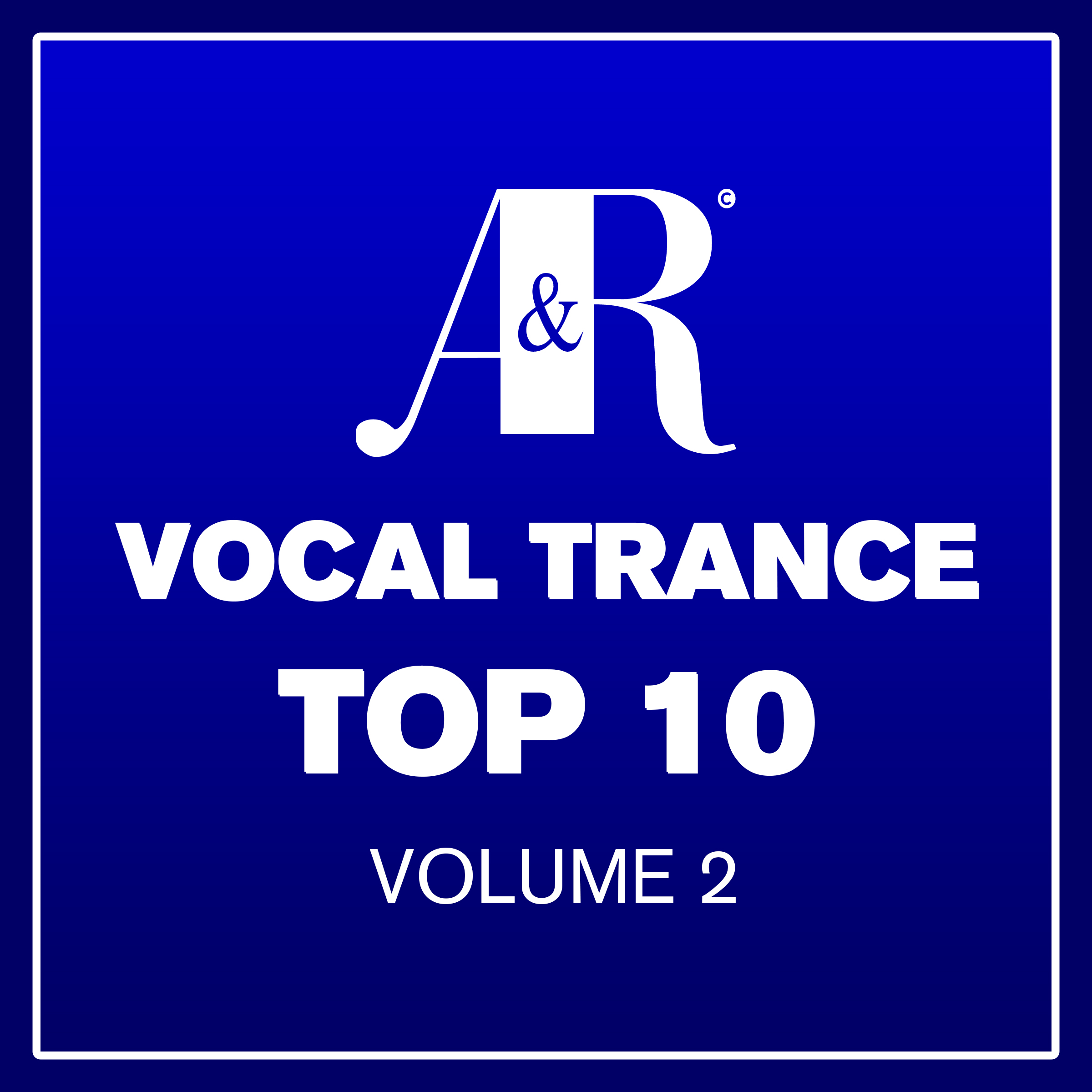 Adrian & Raz Vocal Trance Top 10, Vol. 2