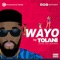 Wayo - Tolani lyrics