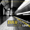 Art of Love - ZuluMafia