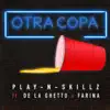 Stream & download Otra Copa (feat. De La Ghetto & Farina) - Single