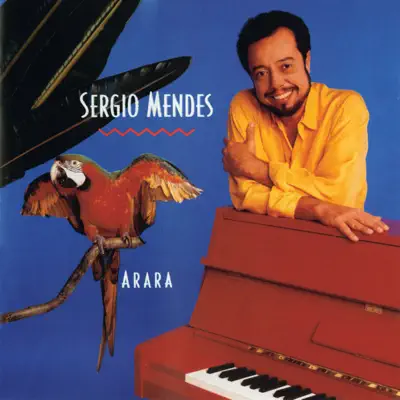 Arara - Sérgio Mendes
