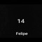 14 - Felipe lyrics