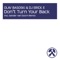 Don't Turn Your Back (Olav Basoski Remix) - Olav Basoski & Erick E lyrics