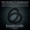Ten Years of Basswalk