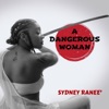 A Dangerous Woman - Single