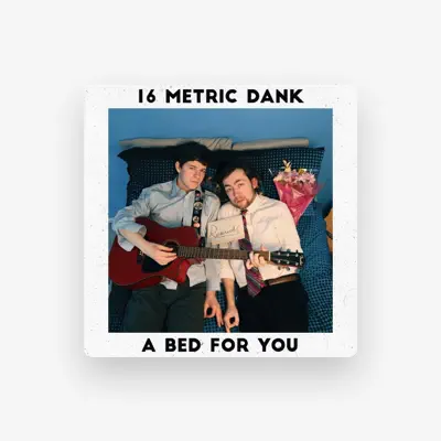Listen to 16 Metric Dank, watch music videos, read bio, see tour dates & more!