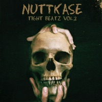 Tight Beatz, Vol. 2 - NuttKase