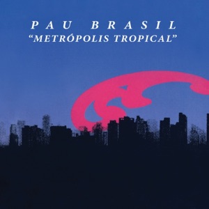 Metrópolis Tropical