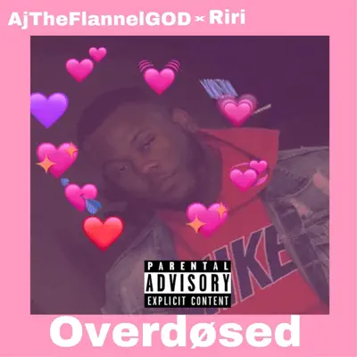 Listen to Overdosed - Single by AjTheFlannelgod