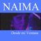 Quiero Contigo Volar (feat. Parrita) - Naima lyrics
