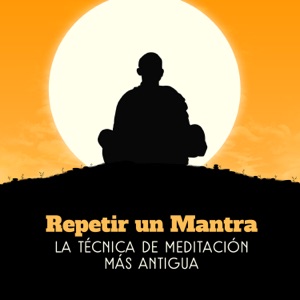 Repetir un Mantra: La Técnica de Meditación más Antigua, Chakra de Autocuración