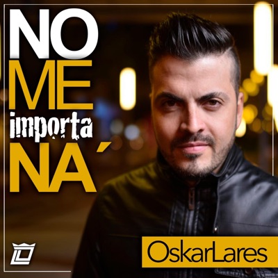 No Me Importa Na - Single