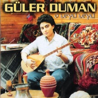 O Leyli Leyli - Güler Duman