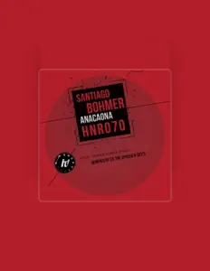 Santiago Bohmerを聴いたり、ミュージックビデオを鑑賞したり、経歴やツアー日程などを確認したりしましょう！