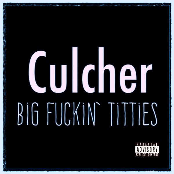 Big F****n' T*****s