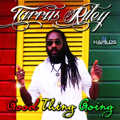 Good Thing Going - EP - Tarrus Riley Good Thing Going - EP - Tarrus Riley