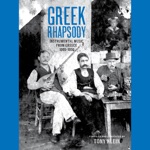 Greek Rhapsody - Instrumental Music from Greece 1905-1956