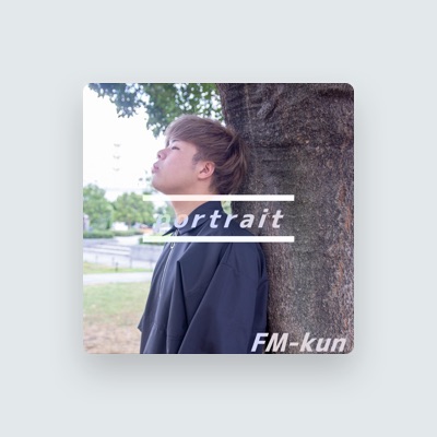 Listen to FM-kun, watch music videos, read bio, see tour dates & more!