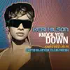 Knock You Down