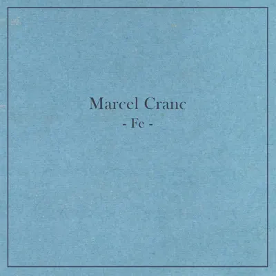 Marcelcranc_fe - EP - Marcel Cranc