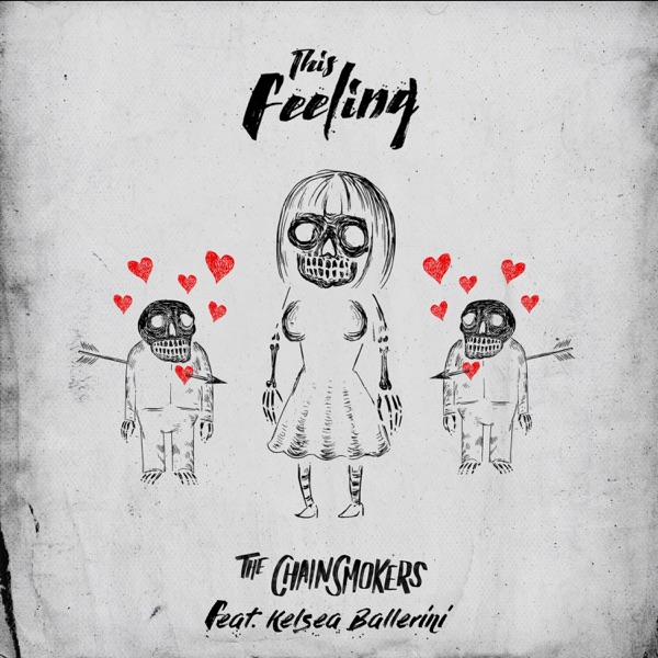 The Chainsmokers – Sick Boy…This Feeling (2018)