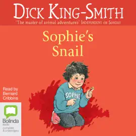 Sophie's Snail - Sophie Book 1 (Unabridged)