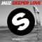 Jauz - Deeper Love