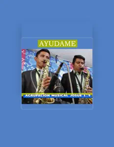Dengarkan AGRUPACION MUSICAL JOSUE 1.9, tonton video musik, baca bio, lihat tanggal tur & lainnya!